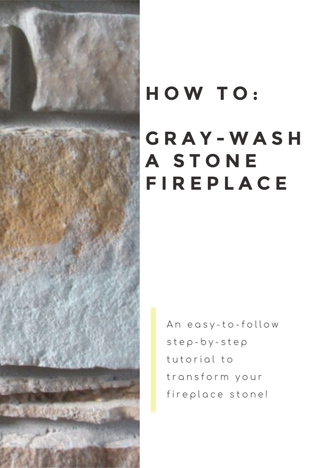 How To Gray Wash A Stone Fireplace 