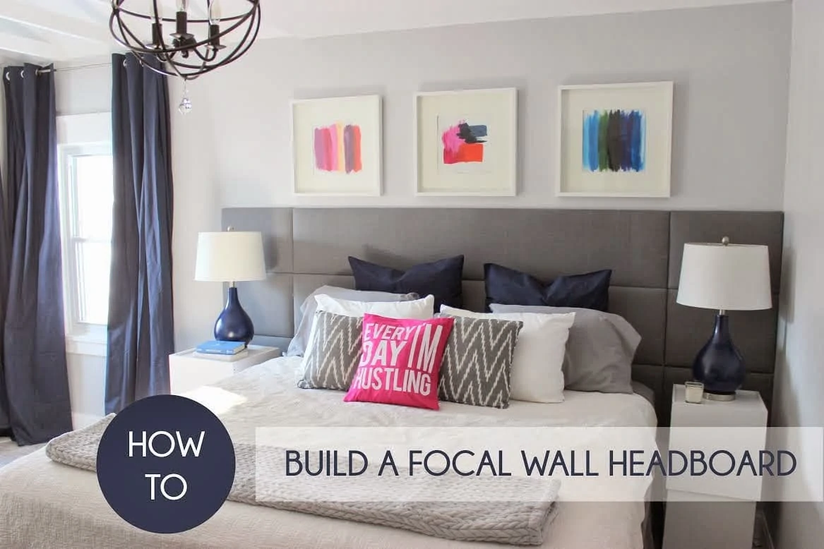 How to Build a Focal Wall Headboard graphic