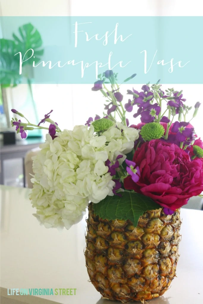 DIY Fresh Pineapple Vase Tutorial poster.