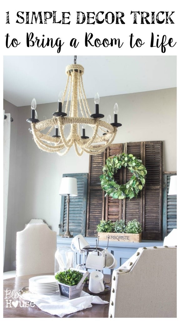 1 Simple Decor Trick to Bring a Room to Life