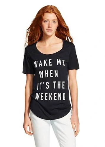 Wake Me When It's the Weekend - Am I allowed to wear this every single weekday?