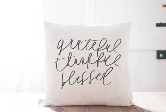 Grateful Thankful Blessed Pillow.