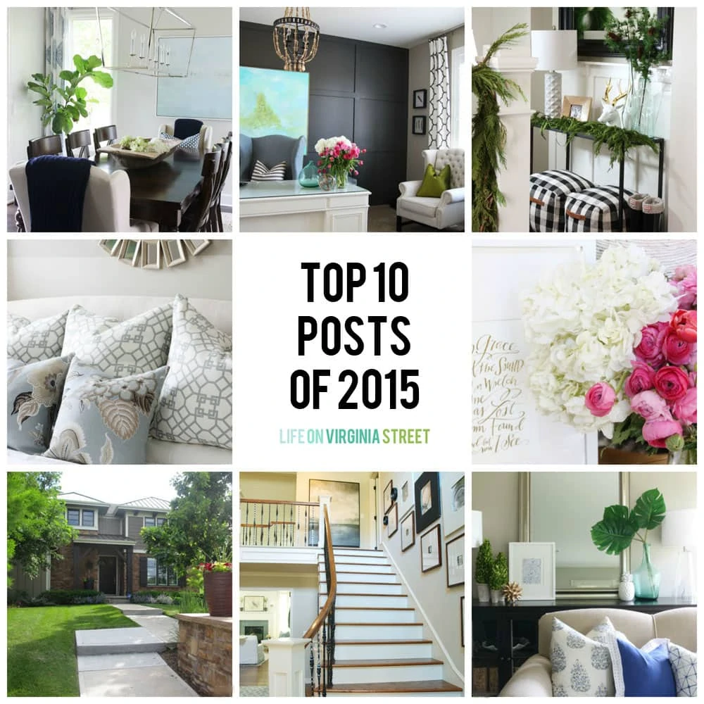 Top 10 Blog Posts of 2015 - Life On Virginia Street