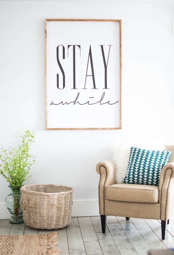 Stay Awhile Print via Sincerely Us Shop