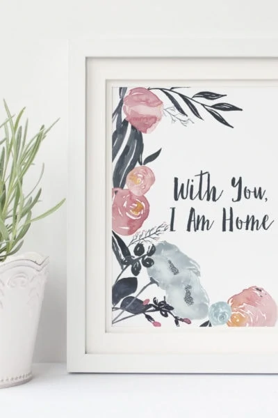 With You, I am Home - Life On Virginia Street Printable - Plus nine other FREE Valentine's Day printables!