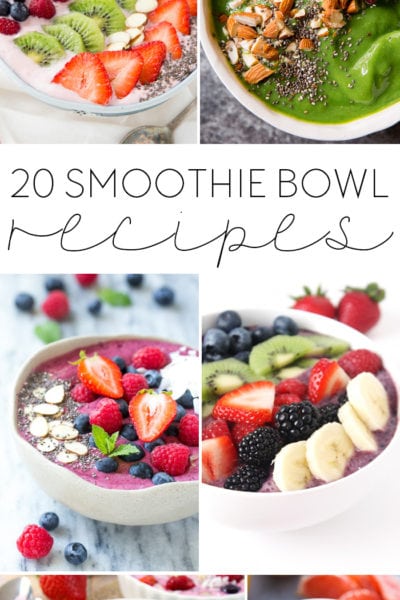 20 smoothie bowl recipes perfect for getting a healthy, nutrient packed breakfast!
