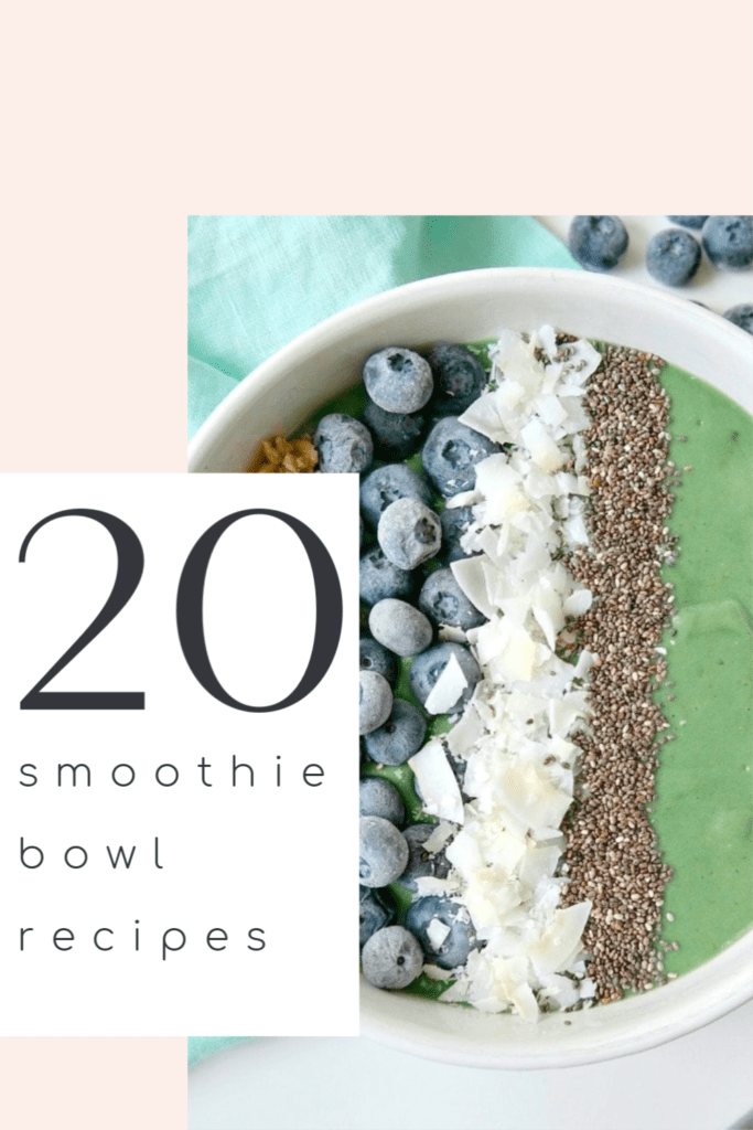 The 20 healthy and delicious smoothie bowl recipes poster.