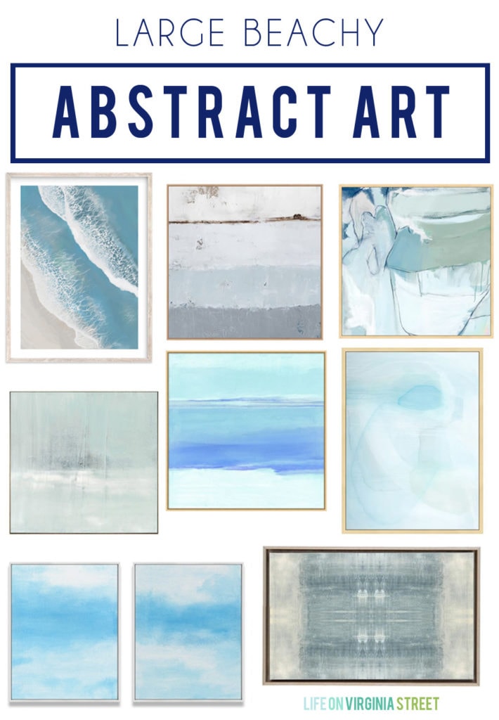 Large beachy abstract art ideas and options for any space in your home. Love the mix of blues, greens, grays, and sand colors in these canvases to create the perfect coastal vibe for your decorating!