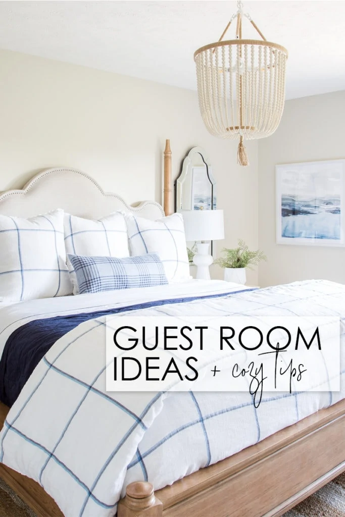 Guest room ideas and cozy tips for making your guest feel at home during their stay!