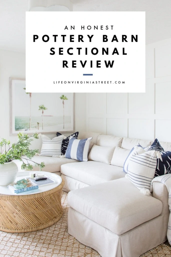 Pottery Barn Sectional Review - Life On Virginia Street