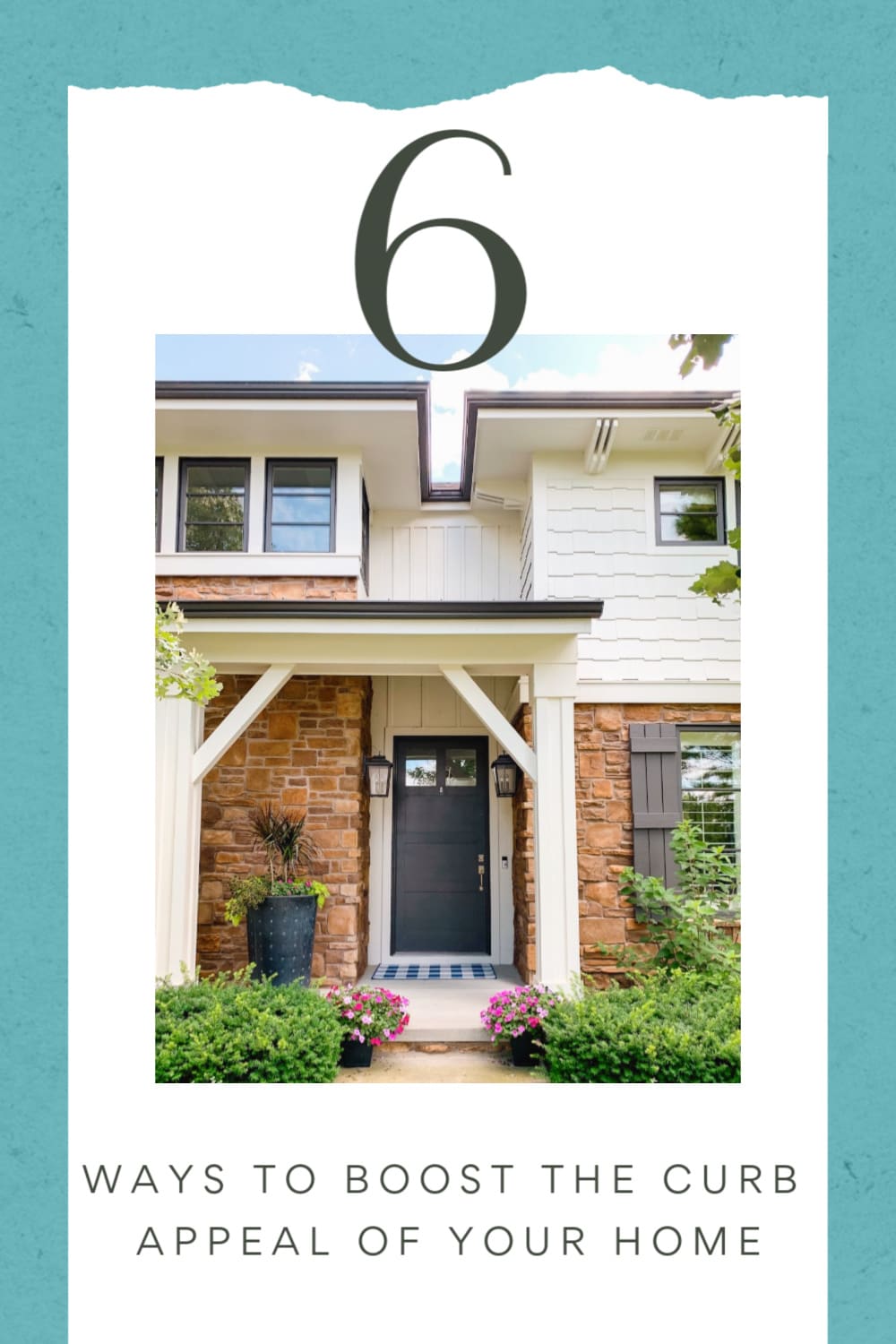 6 Simple Ways To Boost Curb Appeal - Life On Virginia Street
